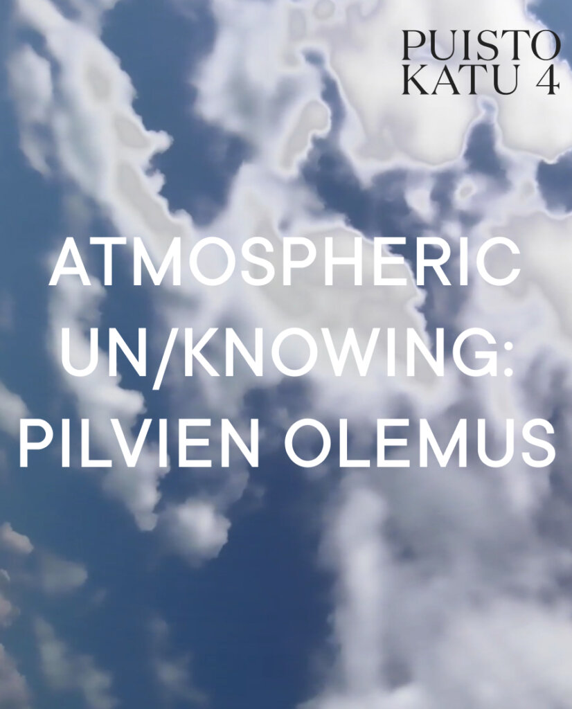 Atmospheric Un/knowing: Pilvien olemus